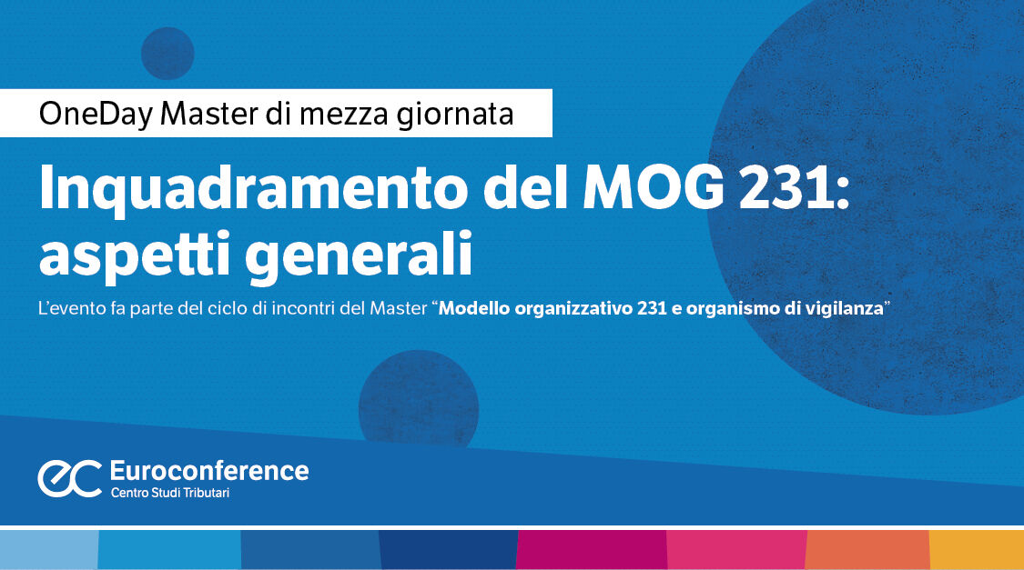 Immagine Inquadramento del MOG 231: aspetti generali | Euroconference